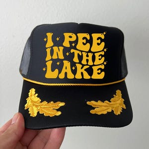 i pee in the lake trucker hat