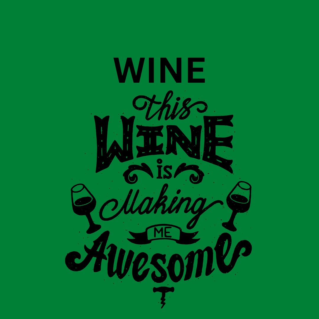 Wine Glass Svg Files, Wine Bottles Svg, Png Formats, Wine Cricut Files