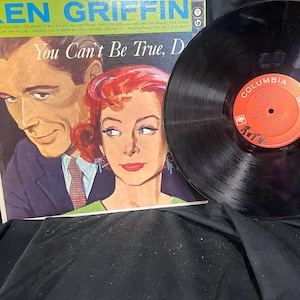 Vintage Vinyl “You Can’t Be True Dear” Ken Griffin Record