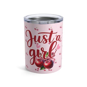 Personalized Cherry Tumbler: Just a Girl Pink Drinkware