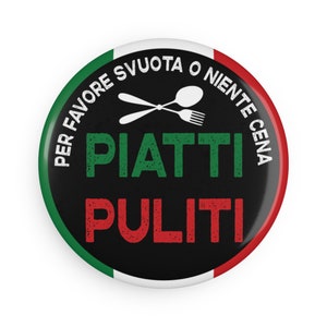 Funny Italian Dishwasher Magnet: Piatti Puliti, Please Empty