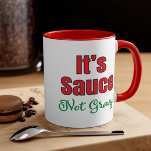Tazza da caffè italiana divertente: è salsa, non sugo - 11 oz