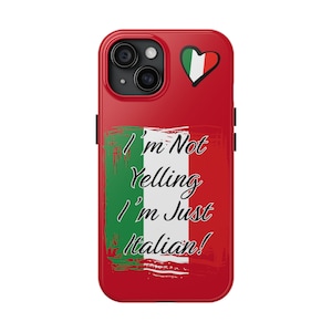 Funny Italian Saying Tough Phone Case - Italy Gift