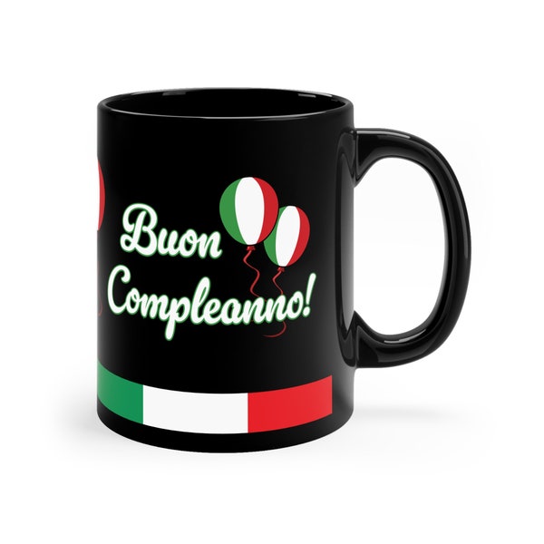 Cadeau italien, Buon Compleanno, tasse à café Italie, tasse de joyeux anniversaire, tasse noire de 11 oz, cadeau pour lui, cadeau pour elle, cadeau pour l'italien