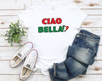 Italienisches T-Shirt, Ciao Bella italienisches T-Shirt, Lieblings-T-Shirt der Frauen, Italien-T-Shirt, Ciao Bella italienische Flagge Herz-T-Shirt, Geschenk für sie