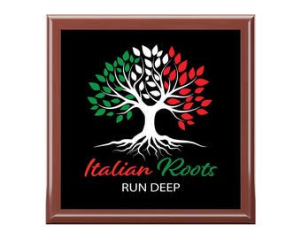 Jewelry Box, Italian Gift and Decor, Italian Roots Run Deep Organizer, Gift for her and him, Italiano Flag Keepsake Box