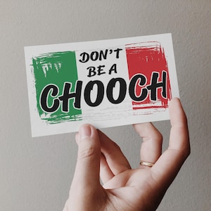Italian digital download, Italy, Italian saying, Don&#39;t Be A Chooch, instant download, PNG, SVG decal, sticker, tshirt design
