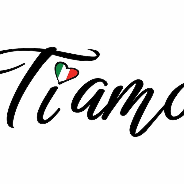 Italy, Italian Digital Download, Ti amo, Sublimation, PNG, SVG, decal, sticker, sign. Italian Digital Art, mugs, t-shirt design