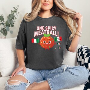 Camiseta unissex de humor italiano, camiseta Ciao One Spicy Meatball, blusa italiana engraçada, presente para italianos, camisa tingida em tecido, camiseta personalizada