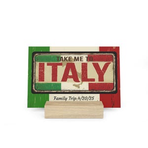 Italian Family Trip Sign, Rustic Italian Flag Home Decor, Personalized Wood Sign, Italy Gift, Stand Included, Italy Wall Art,