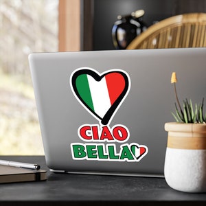 Sticker italien Ciao Bella Sticker drapeau italien Décalcomanies en vinyle Kiss-Cut à utiliser sur un ordinateur portable, une coque de téléphone, une bouteille d'eau, un cadeau italien