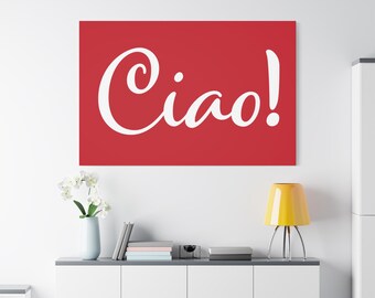 Può includere: Stampa su tela rossa con testo in corsivo bianco che dice "Ciao!"