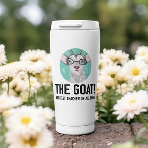 The Goat - Greatest Teacher PNG Digital Download