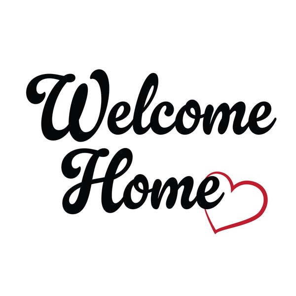 Welcome home sign, PNG, SVG, Red Outline Heart digital download decal, sticker. new home decal