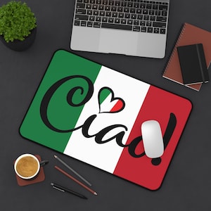 Italian Desk Mat, Italian Ciao Mat for Desk, Counter, Work Station, Italian Flag Heart, Housewarming Gift for Italian