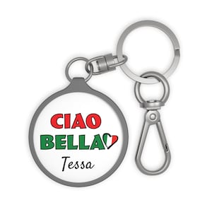 Italian Keychain, Personalized Ciao Bella Keyring, Italian Gift for her, Gift for friend, Italian flag heart