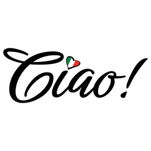 Italian, Ciao, Italian Digital Download, Italian, PNG, SVG, Italy,Sublimation, decal, sticker, sign, 2 layouts, Italian flag, Italiano