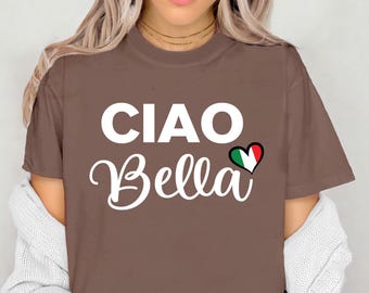 Camisa Ciao Bella Italia de Comfort Colors: Camiseta de vacaciones italianas