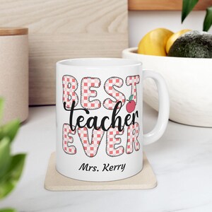 Best Teacher Ever Ceramic Mug, Perfect Teacher Gift, Personalized Teacher Coffee Cup, Appreciation Day Present, Floral Design