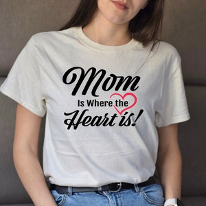 Mama ist wo das Herz ist T-Shirt: Unisex Jersey Tee