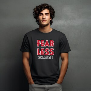 Christian Tshirt Fearless T-shirt Unisex Heavy Cotton Tee Bible Verse Tshirt Psalms Christian Gift, Gift for Christian faith gift