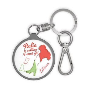 Italian Keychain, Personalized Keyring,  Italia is Calling Tag, Italian Keyring Gift for her, Gift for him, Gift for friend, Italian gift