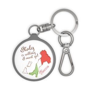 Italian Keychain, Personalized Keyring,  Italy is Calling Tag, Italian Keyring Gift for her, Gift for him, Gift for friend, Italian gift