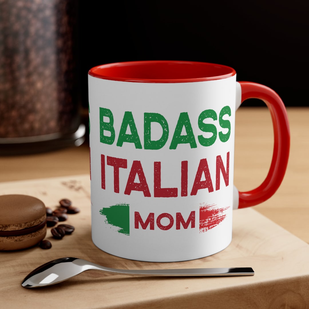 Italy Gift Badass Italian Mom Coffee Mug, Italy Gift, Funny Italian