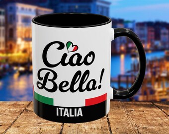 Ciao Bella Italy Coffee Mug 11oz or 15oz | Italia Cup, Personalized Housewarming