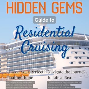 May include: A book cover with the title "HIDDEN GEMS" in orange letters, and "Guide to Residential Cruising" in blue script. The background features a cruise ship on the water, with text boxes offering advice on residential cruising.