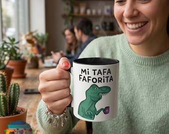 Mi Tafa Faforita - Taza|Mug 11/15oz - Taza Para Oficina- Home or Office Decor