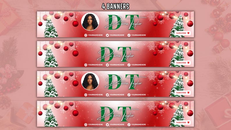 May include: Four Christmas-themed banners with a red and white gradient background. Each banner features a woman's portrait, a Christmas tree, ornaments, and the text "DT Deorra Taylor". Social media icons and a "SUBSCRIBE" button are also included.