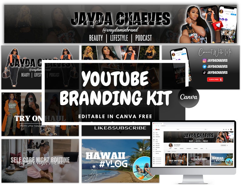 May include: A YouTube branding kit with a black and white design featuring the text "YouTube Branding Kit" and "Editable in Canva Free". The kit includes a banner, thumbnails, and social media graphics. The banner features a woman with a black and orange outfit and the text "JAYDA CHAEVES". The thumbnails feature various images, including a woman trying on clothes, a woman doing a self-care routine, and a woman on a beach in Hawaii. The social media graphics feature the text "Connect With Me" and links to the woman's social media accounts.