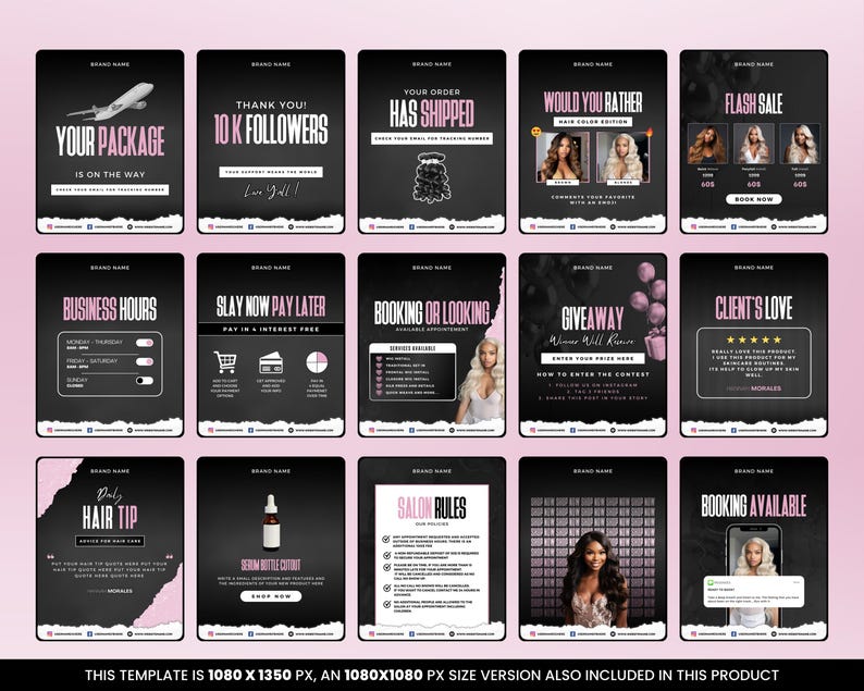 May include: A collection of 16 Instagram story templates for a hair salon business. The templates feature a black background with pink accents and text in white. Some of the templates include images of hair extensions, hair products, and a giveaway.