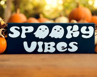 Wood Decorative Sign with Saying- Spooky Vibes
