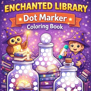 Puede incluir: Ilustración vibrante para un "Dot Marker Coloring Book" titulado "Enchanted Library". La imagen presenta un mago, un búho y una calavera dentro de frascos de vidrio, rodeados de libros y elementos mágicos. El libro tiene 55 páginas mágicas de biblioteca.