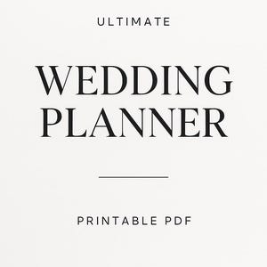 Ultimate Wedding Planner Printable PDF – Editable Wedding Planner Binder & Checklist