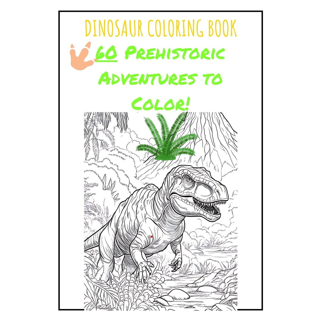 Dinosaur Coloring Book for Kids and Adults 60 Prehistoric Pages to ...