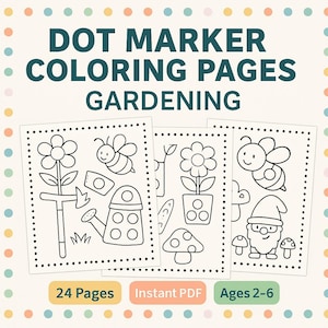 Puede incluir: Páginas para colorear con rotuladores de puntos con temática de jardinería. Las páginas presentan dibujos lineales de flores, abejas, regaderas y gnomos de jardín. El texto de la imagen dice "24 páginas", "PDF instantáneo" y "Edades 2-6".