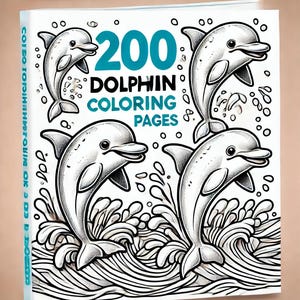 200 Malvorlagen mit Delfinen, einzigartige Kunstwerke, lustige Aktivität für Kinder und Erwachsene, perfektes Geschenk für Delfinliebhaber
