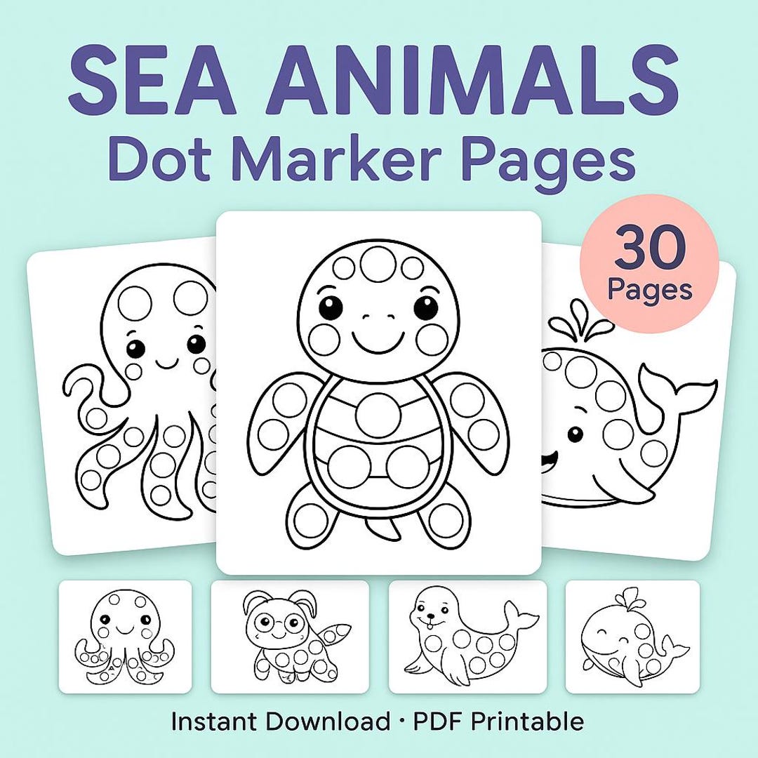 Sea Animal Dot Marker Pages | 30 Ocean Dabber Coloring Sheets for Kids ...
