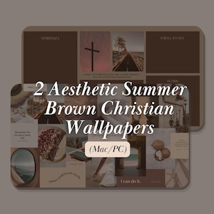 Peut inclure: Deux fonds d'écran chrétiens bruns esthétiques sur le thème de l'été. La conception comprend une croix, une route et des citations inspirantes. Le texte sur l'image dit "2 Aesthetic Summer Brown Christian Wallpapers (Mac/PC)".