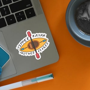 Yippee Kayak Vinilo Pegatina / Camping Pun Sticker / Funny Canoe Camp Sticker / Camper Outdoor Pun / Journal, Botellas de agua