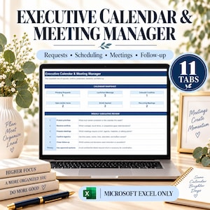 May include: An Executive Calendar & Meeting Manager digital template displayed on a laptop screen. The interface includes sections for calendar snapshots, weekly executive reviews, and 11 tabs. Text includes "Requests, Scheduling, Meetings, Follow-up" and "Microsoft Excel Only".