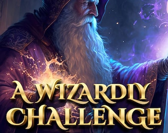 May include: A wizard with a long white beard and a purple robe holds a glowing orb in his hand. The text "A Wizardly Challenge" is written in gold letters on the bottom of the image. The text "Lock and Key Escape Room" is written in white letters on a purple banner at the top of the image.