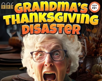 May include: A woman with white hair and glasses looks shocked with her mouth open. The text "Grandma's Thanksgiving Disaster" is in large yellow letters with orange accents. The text "Team-Building Escape" is in orange letters at the bottom of the image.