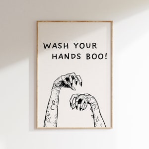 Spooky Halloween Poster Wash Your Hands Boo with Zombie Hand - Bathroom Decor