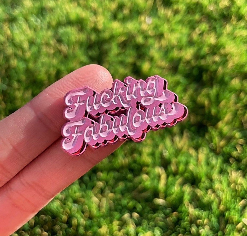 Fucking Fabulous Pin, Soft Enamel Pin, Sassy Swearing Affirmation, Badass Women, Cool Funny Word Enamel Pin