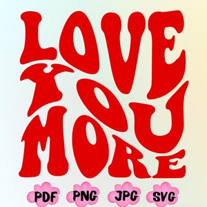 Ich liebe dich mehr Shirt SVG, Liebe Png, Liebhaber Valentinstag Png, Valentinstag Png, lustige Valentinstag SVG, Valentinstag PNG, Herz Shirt Png, digitale Datei