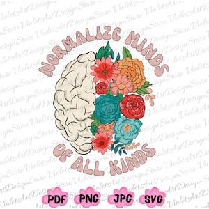Normaliseren geesten van alle soorten, inclusie shirt PNG SVG, geestelijke gezondheid zaken PNG, vier neurodiversiteit, pleiten PNG, Aba SVG, neurodiversum